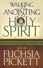 Walking in the Anointing of the Holy Spirit Book II