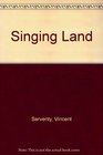The singing land 22 natural environments of Australia from surging ocean to arid desert