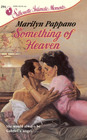 Something Of Heaven (Silhouette Intimate Moments, No 294)