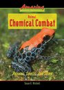 Animal Chemical Combat Poisons Smells and Slime