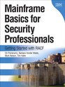 Mainframe Basics for Security Professionals Getting Started with RACF
