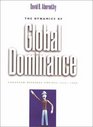 The Dynamics of Global Dominance  European Overseas Empires 14151980