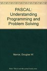Pascal Understanding Programming and Problem Solving