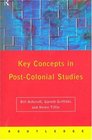 Key Concepts in PostColonial Studies
