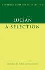 Lucian A Selection