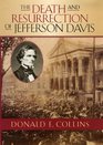 The Death and Resurrection of Jefferson Davis