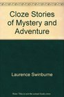 Cloze stories of mystery and adventure