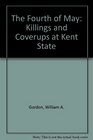 The Fourth of May Killings and Coverups at Kent State