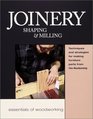Joinery Shaping and Milling Techniques and Strategies for Making Furniture Parts