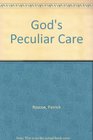 God's Peculiar Care