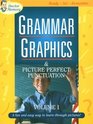 Grammar Graphics and Picture Perfect Punctuation A Fun and Easy Way to Learn Through Pictures