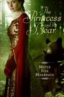 The Princess and the Bear (Princess, Bk 2)