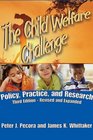 The Child Welfare Challenge Policy Practice and Research