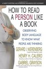 How to Read a Person Like a Book Observing Body Language to Know What People Are Thinking