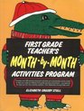 First Grade Teacher's MonthByMonth Activities Program