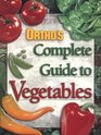 Ortho's Complete Guide to Vegetables