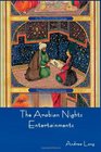 The Arabian Nights Entertainments By Andrew Lang