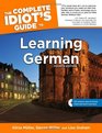 The Complete Idiot's Guide to Learning German 4E