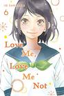 Love Me Love Me Not Vol 6