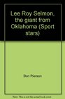 Lee Roy Selmon the giant from Oklahoma