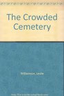 The Crowded Cemetery