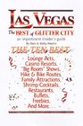 Las Vegas The Best of Glitter City  An Impertinent Insider's Guide