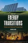 Energy Transitions Global and National Perspectives 2nd Edition