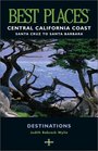 Best Places Destinations Central California Coast Santa Cruz to Santa Barbara