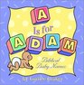 A Is for Adam  Biblical Baby Names