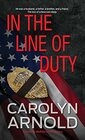 In the Line of Duty A brilliant actionpacked mystery with heartstopping twists