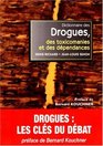 Dictionnaire des drogues des toxicomanies et des dpendances