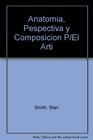 Anatomia Pespectiva y Composicion P/El Arti