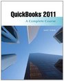 QuickBooks 2011 A Complete Course and QuickBooks 2011 Software