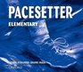 Pacesetter Elementary level