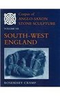Corpus of AngloSaxon Stone Sculpture Volume VII SouthWest England