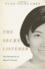 The Secret Listener An Ingenue in Mao's Court