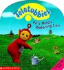 Po's Magic Watering Can: A Lift-The-Flap Book (Teletubbies)