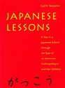 Japanese Lessons A Year in a Japanese School Through the Eyes of an American Anthropologist and Her Children