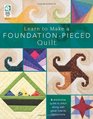 Learn to Make a FoundationPieced Quilt