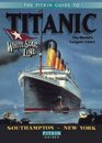 The Pitkin Guide to Titanic The World's Largest Liner