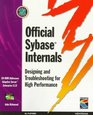 Official Sybase Internals Designing and Troubleshooting for High Performance