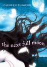 The Next Full Moon