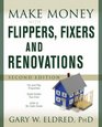 Make Money with Flippers Fixers and Renovations