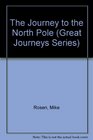 The Journey to the North Pole