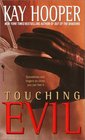 Touching Evil (Bishop/Special Crimes Unit, Bk 4)