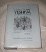 The Yeshiva Volume II Masters and Disciples