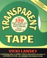 Transparent Tape Over 350 Super Simple and Surprising Uses You'Ve Probably Never Thought of