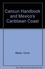 Cancun handbook and Mexico's Caribbean Coast