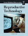 Great Medical Discoveries  Reproductive Technology