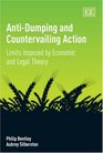 AntiDumping and Countervailing Action Limits Imposed by Economic and Legal Theory